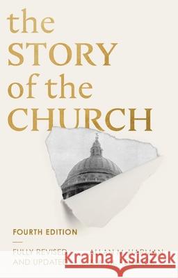 The Story of the Church (Fourth edition) A M Renwick 9781789742060 Inter-Varsity Press