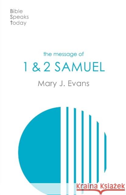 The Message of Samuel Mary (Author) Evans 9781789743739 Inter-Varsity Press