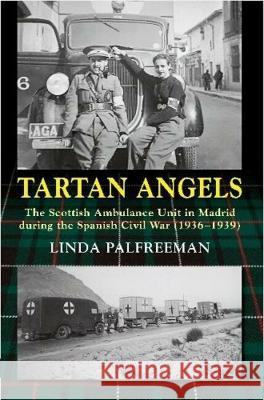 Tartan Angels Linda Palfreeman 9781789761887 Sussex Academic Press