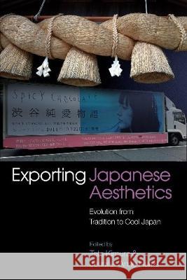 Exporting Japanese Aesthetics  9781789762020 Sussex Academic Press