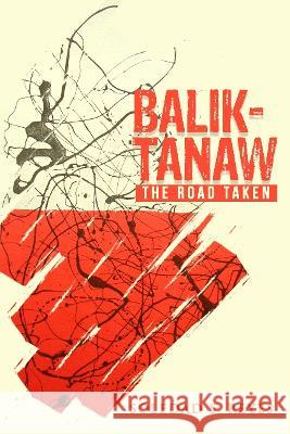 Balik-Tanaw/The Road Taken Soledad S Reyes 9781789762044 Sussex Academic Press