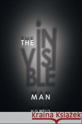 The Invisible Man H. G. Wells 9781789822489 Acorn Classics