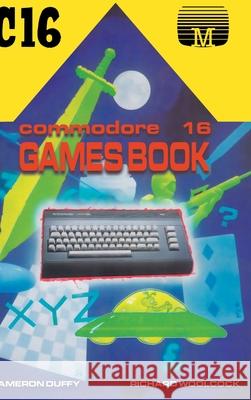 Commodore 16 Games Book Cameron Duffy Richard Woolcock 9781789825862