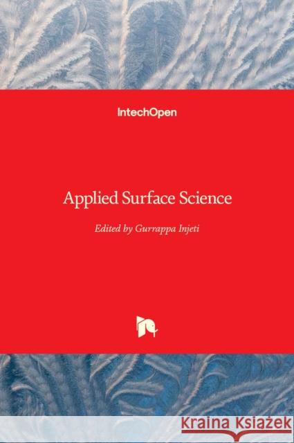 Applied Surface Science Gurrappa Injeti 9781789840971 Intechopen