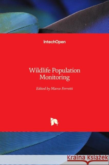 Wildlife Population Monitoring Marco Ferretti 9781789841695 Intechopen