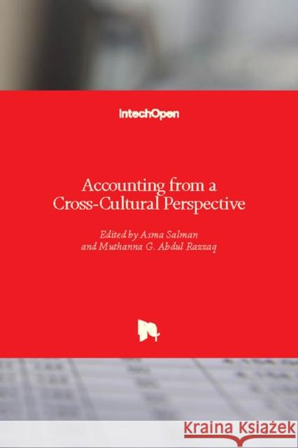 Accounting from a Cross-Cultural Perspective Asma Salman Muthanna G. Abdu 9781789842791 Intechopen