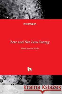 Zero and Net Zero Energy Getu Hailu 9781789844986 Intechopen