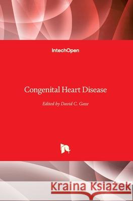 Congenital Heart Disease David C. Gaze 9781789848168