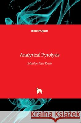 Analytical Pyrolysis Peter Kusch 9781789849585