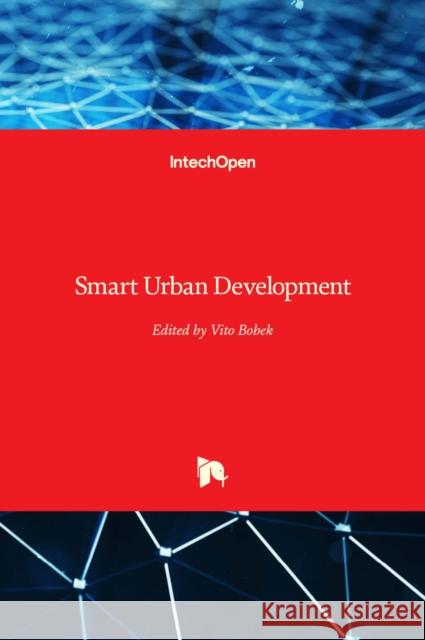 Smart Urban Development Vito Bobek 9781789850413