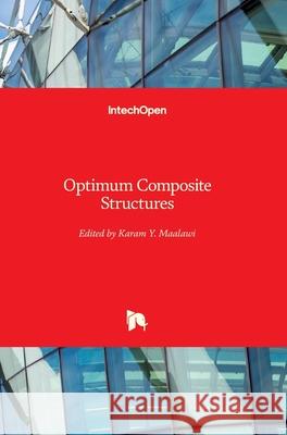 Optimum Composite Structures Karam Maalawi 9781789850673