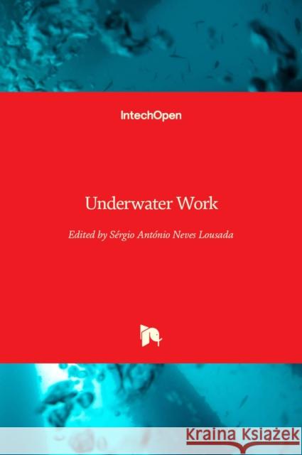 Underwater Work S Neve Rafael Camacho 9781789852226