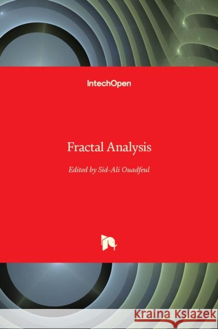 Fractal Analysis Sid-Ali Ouadfeul 9781789854336