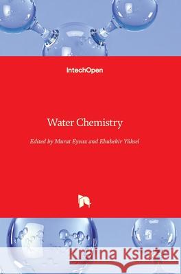 Water Chemistry Murat Eyvaz Ebubekir Y 9781789855579