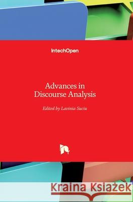 Advances in Discourse Analysis Lavinia Suciu 9781789857573