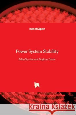 Power System Stability Kenneth Eloghene Okedu 9781789857979 Intechopen