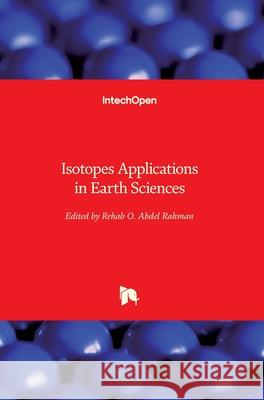 Isotopes Applications in Earth Sciences Rehab Abde 9781789858273