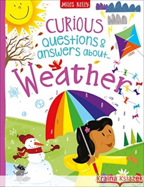 Curious Questions & Answers about Weather Philip Steele 9781789890778