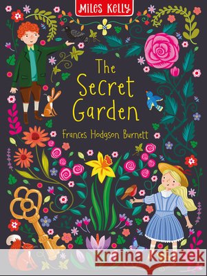 The Secret Garden Frances Hodgson Burnett 9781789891867 Miles Kelly Publishing Ltd