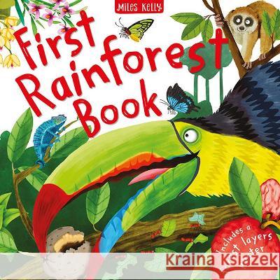 First Rainforest Book Camilla de la Bedoyere 9781789892086 Miles Kelly Publishing Ltd