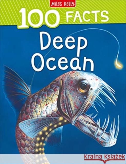 100 Facts Deep Ocean Camilla de la Bedoyere 9781789892734