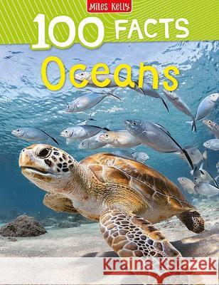 100 Facts Oceans Clare Oliver 9781789893823