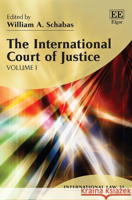 The International Court of Justice William A. Schabas 9781789900170