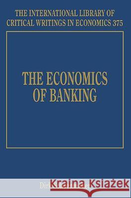 The Economics of Banking Dirk Schoenmaker   9781789902754