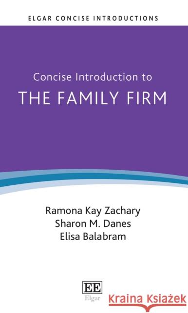 Concise Introduction to the Family Firm Elisa Balabram 9781789907360 Edward Elgar Publishing Ltd