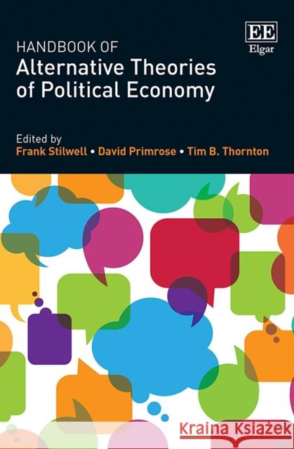 Handbook of Alternative Theories of Political Economy Tim B. Thornton 9781789909050 Edward Elgar Publishing Ltd