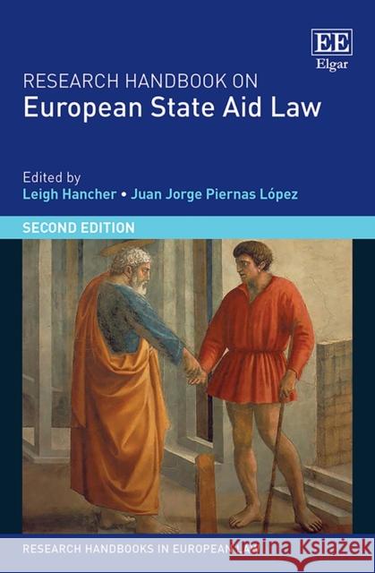 Research Handbook on European State Aid Law Leigh Hancher Juan J. Piernas Lopez  9781789909241