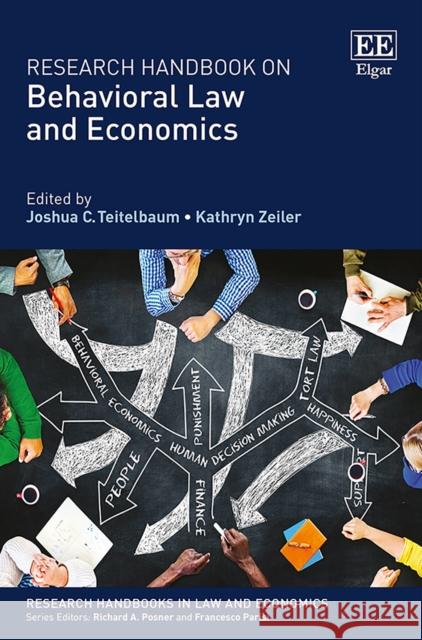 Research Handbook on Behavioral Law and Economics Joshua C. Teitelbaum Kathryn Zeiler  9781789909265 Edward Elgar Publishing Ltd