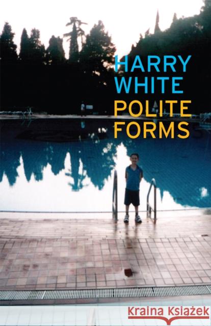 Polite Forms Harry White 9781789970685