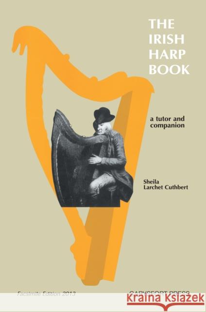 The Irish Harp Book Sheila Larche 9781789971019 Peter Lang Ltd, International Academic Publis