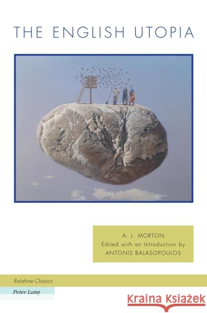 The English Utopia Raffaella Baccolini Michael G. Kelly Antonis Balasopoulos 9781789974188 Peter Lang Ltd, International Academic Publis