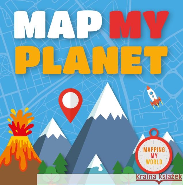 Map My Planet Harriet Brundle 9781789980493 The Secret Book Company