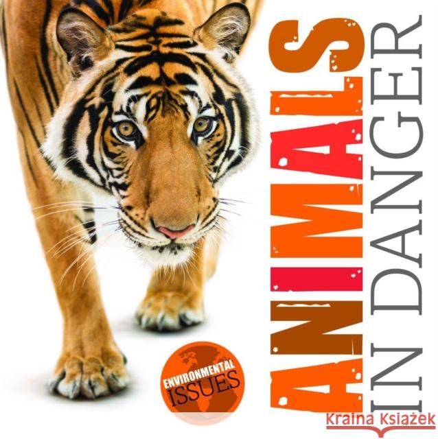 Animals in Danger Gemma McMullen 9781789981032