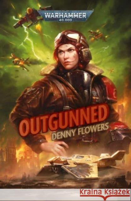 Outgunned Denny Flowers 9781789994681 Games Workshop Ltd