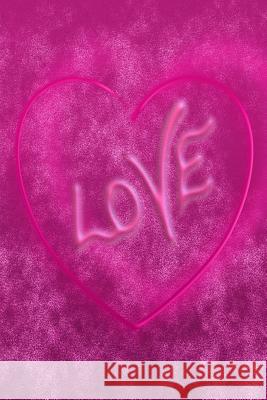 Love: Love in Purple Romantic Girl Boy Diary Heart Claudia Burlager 9781790102570 Independently Published