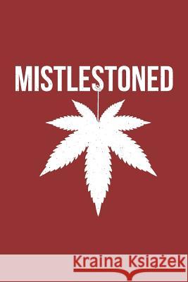 Mistlestoned Elderberry's Designs 9781790157365