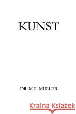 Kunst M. C. Muller 9781790157549 Independently Published