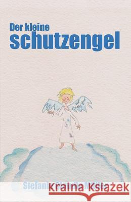 Der kleine Schutzengel James Crawford Publishing 9781790222124