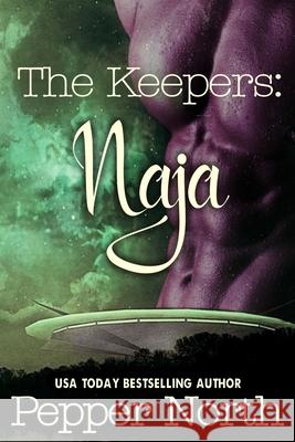 The Keepers: Naja Pepper North 9781790224647