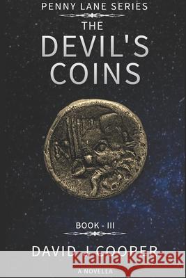 The Devil's Coins David J. Cooper 9781790235094