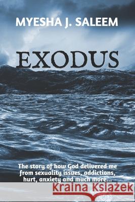 Exodus: Slavery. Freedom. Promise. Myesha J. Saleem 9781790282715