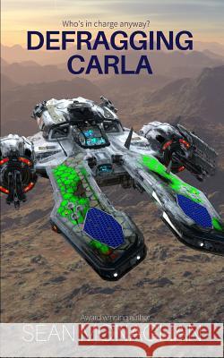 Defragging Carla Sean Monaghan 9781790287161 Independently Published