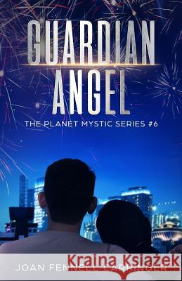 Guardian Angel Joan Fennel 9781790316601 Independently Published