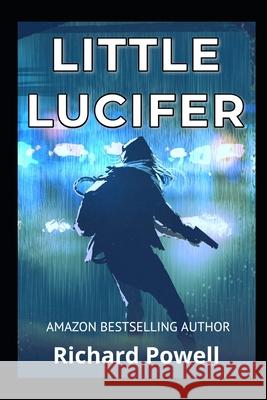 Little Lucifer Richard Powell 9781790347681