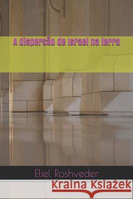 A Dispers Eliel Roshveder 9781790358069 Independently Published