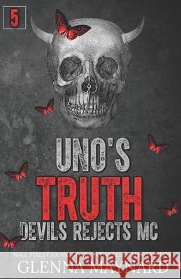 Uno's Truth Glenna Maynard 9781790374441 Independently Published